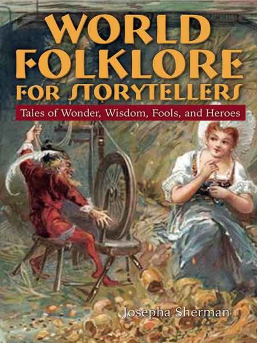 Title details for World Folklore for Storytellers by Josepha Sherman - Available